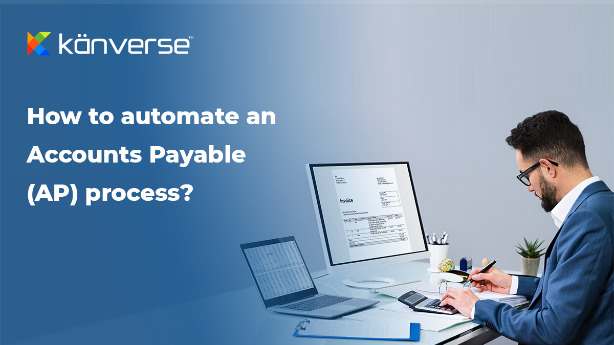 How to automate an Accounts Payable (AP) process?